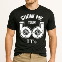 Show Me Your TT's Funny Twin Turbo Car Enthusiast Gift  Cooling Performance Crew T-Shirt