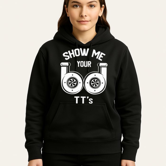 Show Me Your TT's Funny Twin Turbo Car Enthusiast Gift  Hoodie