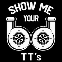 Show Me Your TT's Funny Twin Turbo Car Enthusiast Gift  16 in Basic Backpack