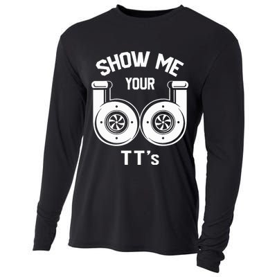 Show Me Your TT's Funny Twin Turbo Car Enthusiast Gift  Cooling Performance Long Sleeve Crew