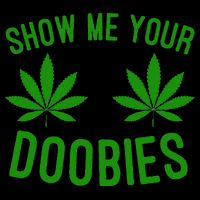 Show Me Your Doobies Funny Weed Smoker Marijuana High Drawstring Bag