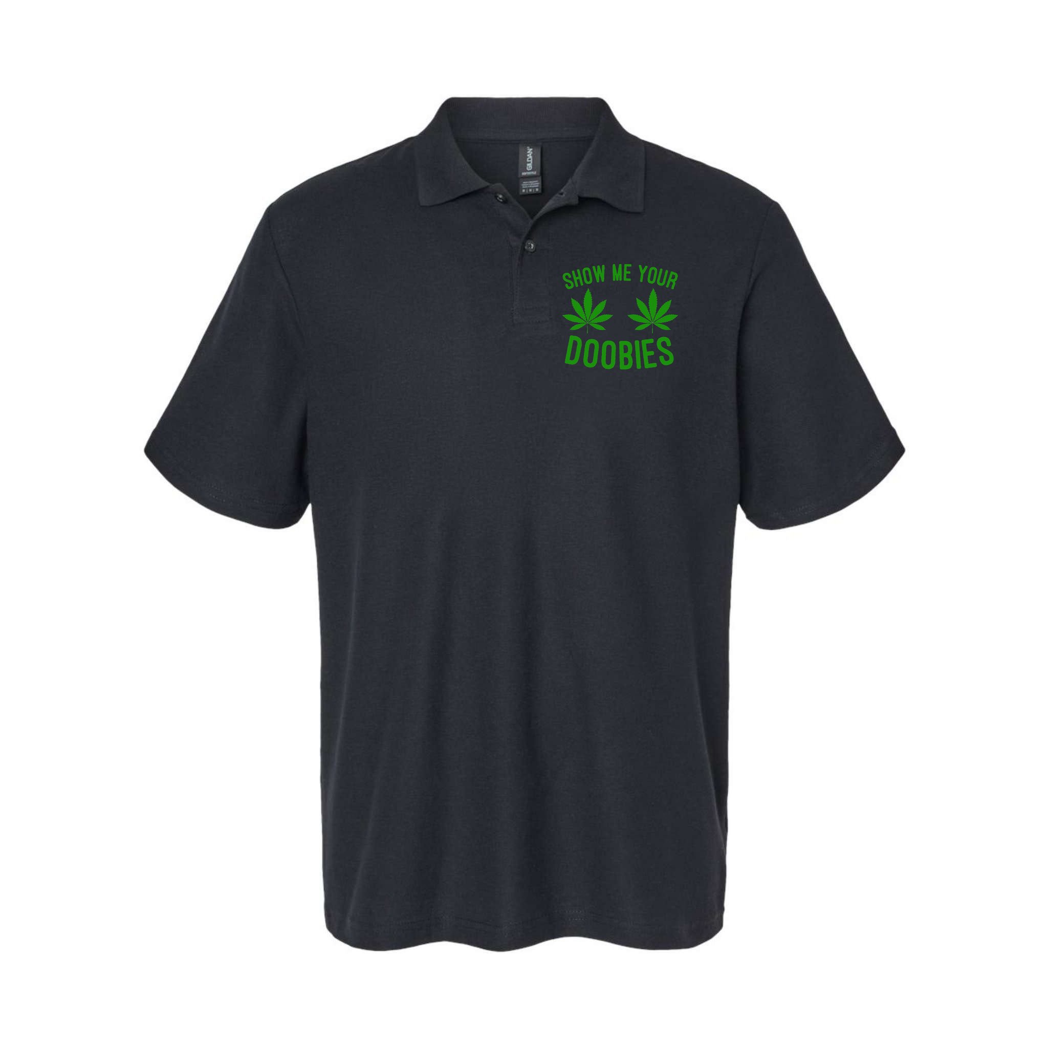 Show Me Your Doobies Funny Weed Smoker Marijuana High Polo