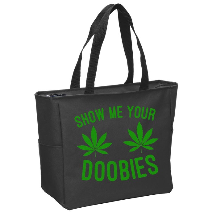 Show Me Your Doobies Funny Weed Smoker Marijuana High Zip Tote Bag