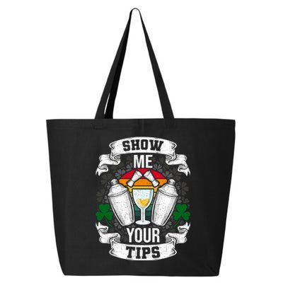 Show Me Your Tips Bartender And Barkeeper Gift 25L Jumbo Tote