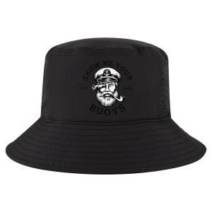 Show Me Your Buoys Funny Pontoon Boat Captain Cool Comfort Performance Bucket Hat