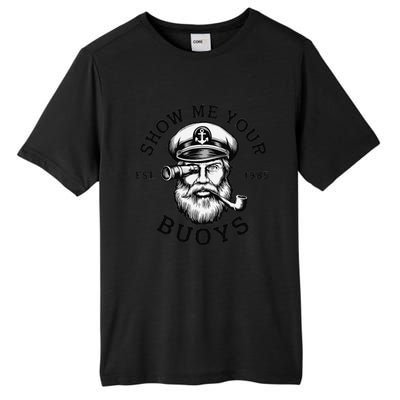 Show Me Your Buoys Funny Pontoon Boat Captain Tall Fusion ChromaSoft Performance T-Shirt