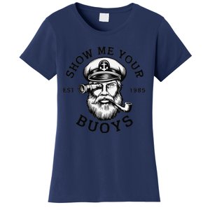 Show Me Your Buoys Funny Pontoon Boat Captain Women's T-Shirt