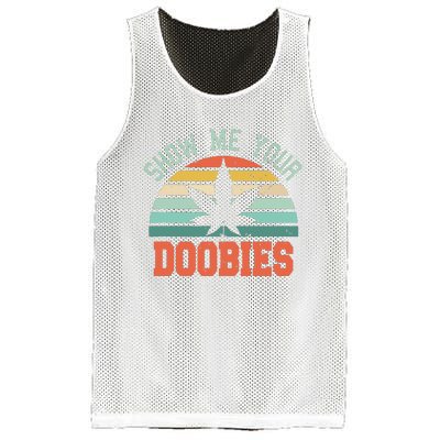 Show Me Your Doobies Weed Gift Funny Marijuana Bud Stoner Mesh Reversible Basketball Jersey Tank