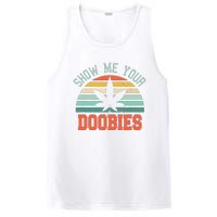 Show Me Your Doobies Weed Gift Funny Marijuana Bud Stoner PosiCharge Competitor Tank