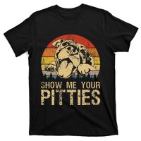 Show Me Your Pitties Funny Pitbull Dog Lovers Retro Vintage T-Shirt