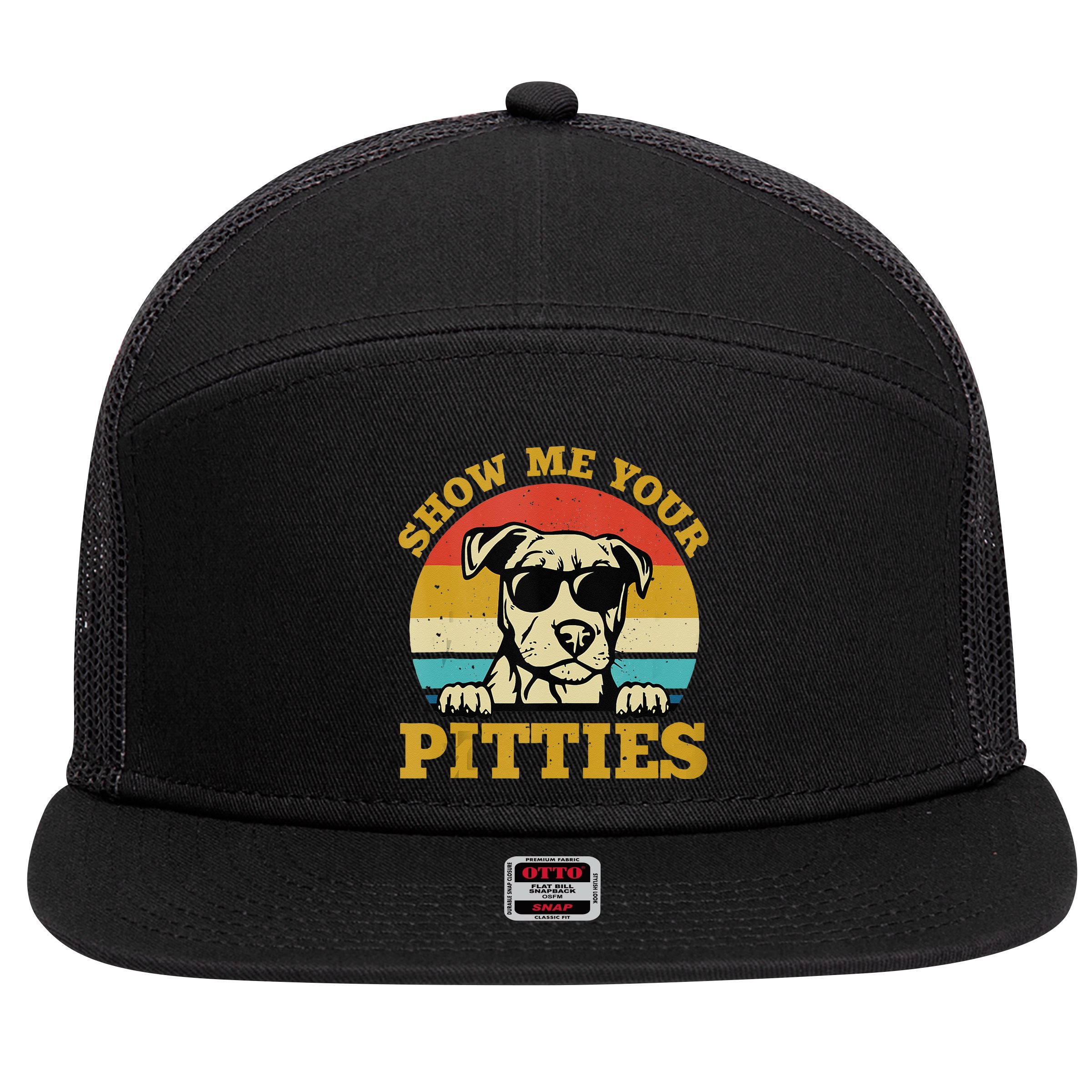 Show Me Your Pitties Funny Pitbull Dog Lovers 7 Panel Mesh Trucker Snapback Hat