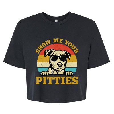 Show Me Your Pitties Funny Pitbull Dog Lovers Bella+Canvas Jersey Crop Tee