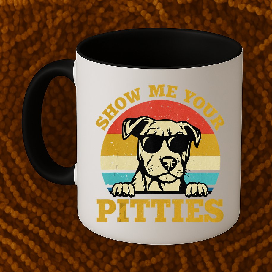 Show Me Your Pitties Funny Pitbull Dog Lovers Mug