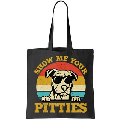 Show Me Your Pitties Funny Pitbull Dog Lovers Bag