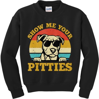 Show Me Your Pitties Funny Pitbull Dog Lovers Kids Sweatshirt