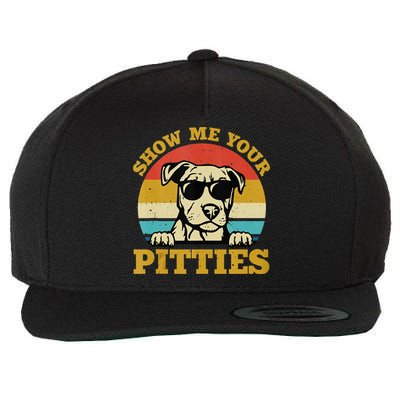 Show Me Your Pitties Funny Pitbull Dog Lovers Wool Snapback Cap