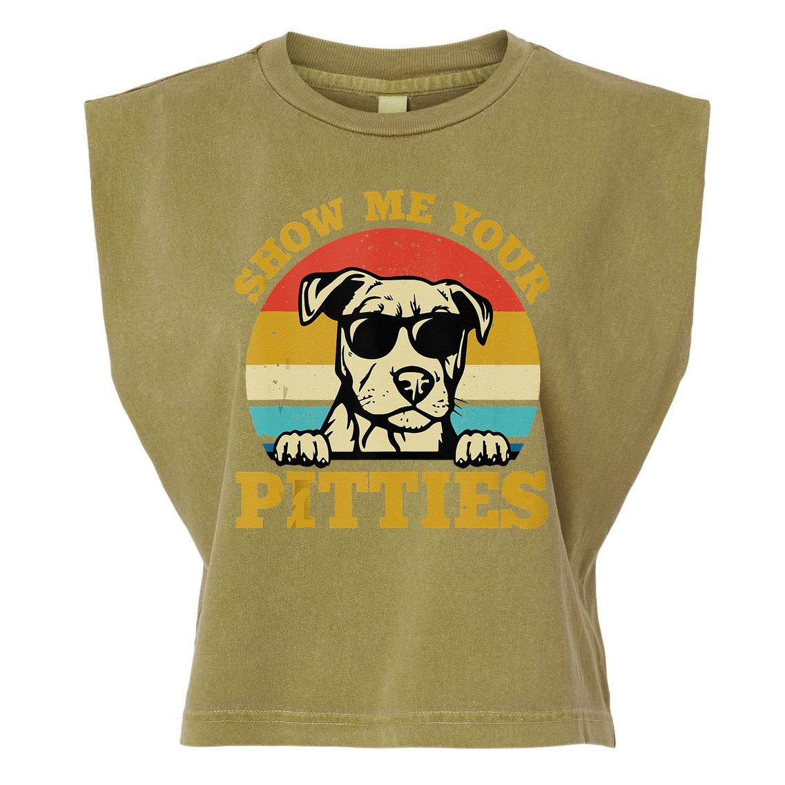 Show Me Your Pitties Funny Pitbull Dog Lovers Garment-Dyed Women's Muscle Tee
