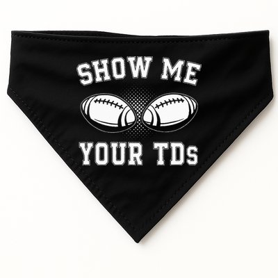 Show Me Your TDs Funny Fantasy Football Lover USA-Made Doggie Bandana