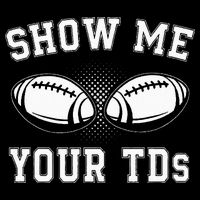 Show Me Your TDs Funny Fantasy Football Lover Drawstring Bag