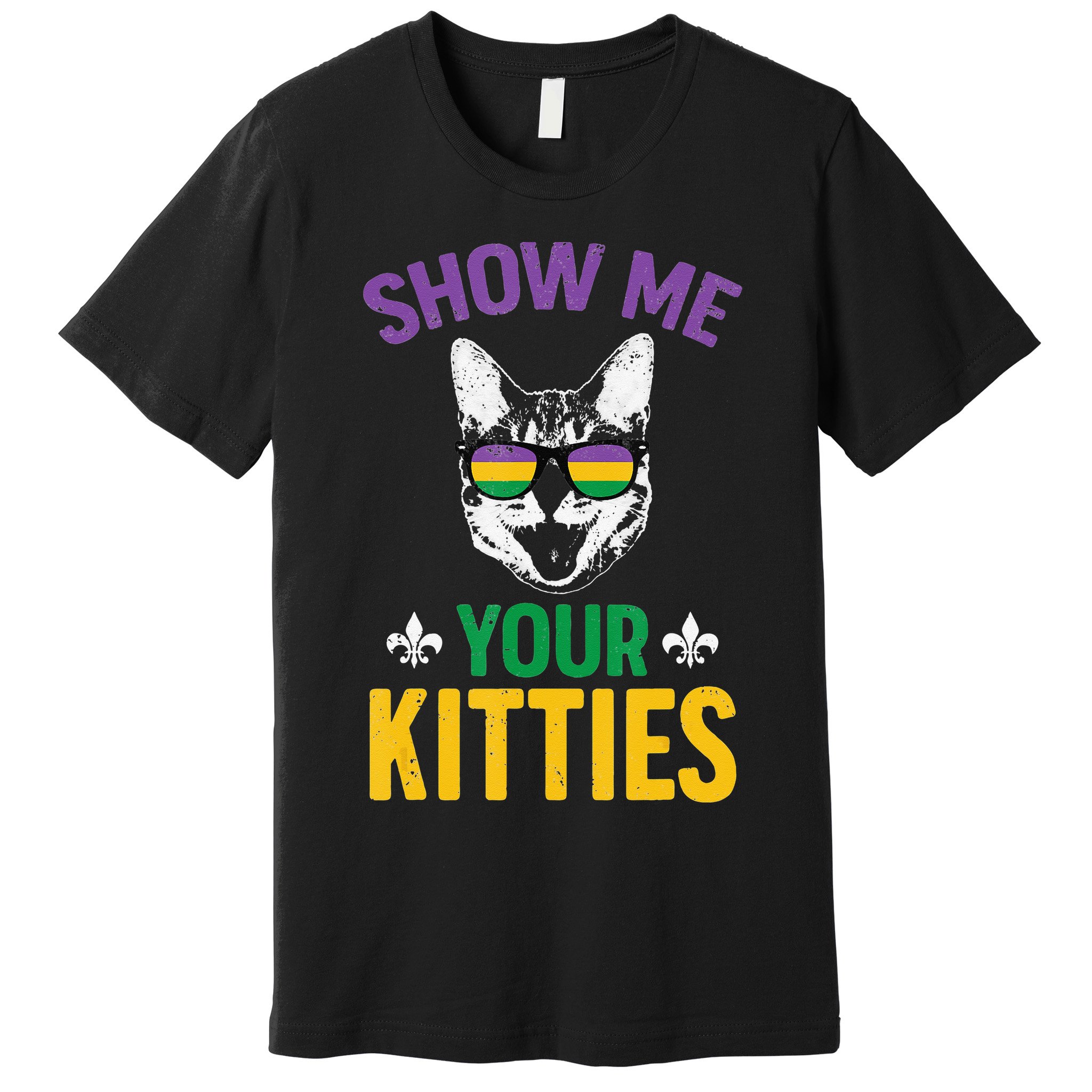 Show Me Your Kitties Funny Mardi Gras Carnival Premium T-Shirt