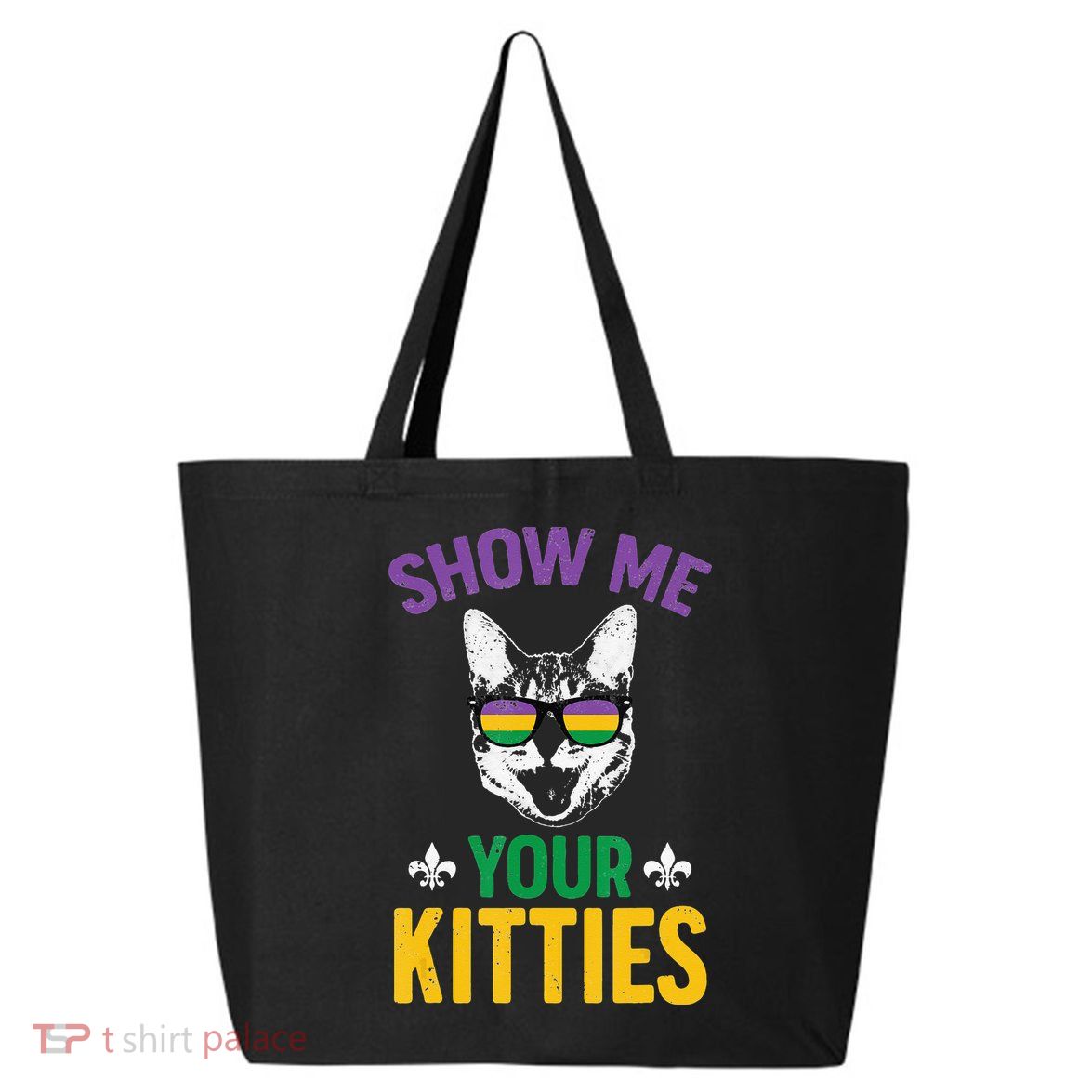 Show Me Your Kitties Funny Mardi Gras Carnival 25L Jumbo Tote