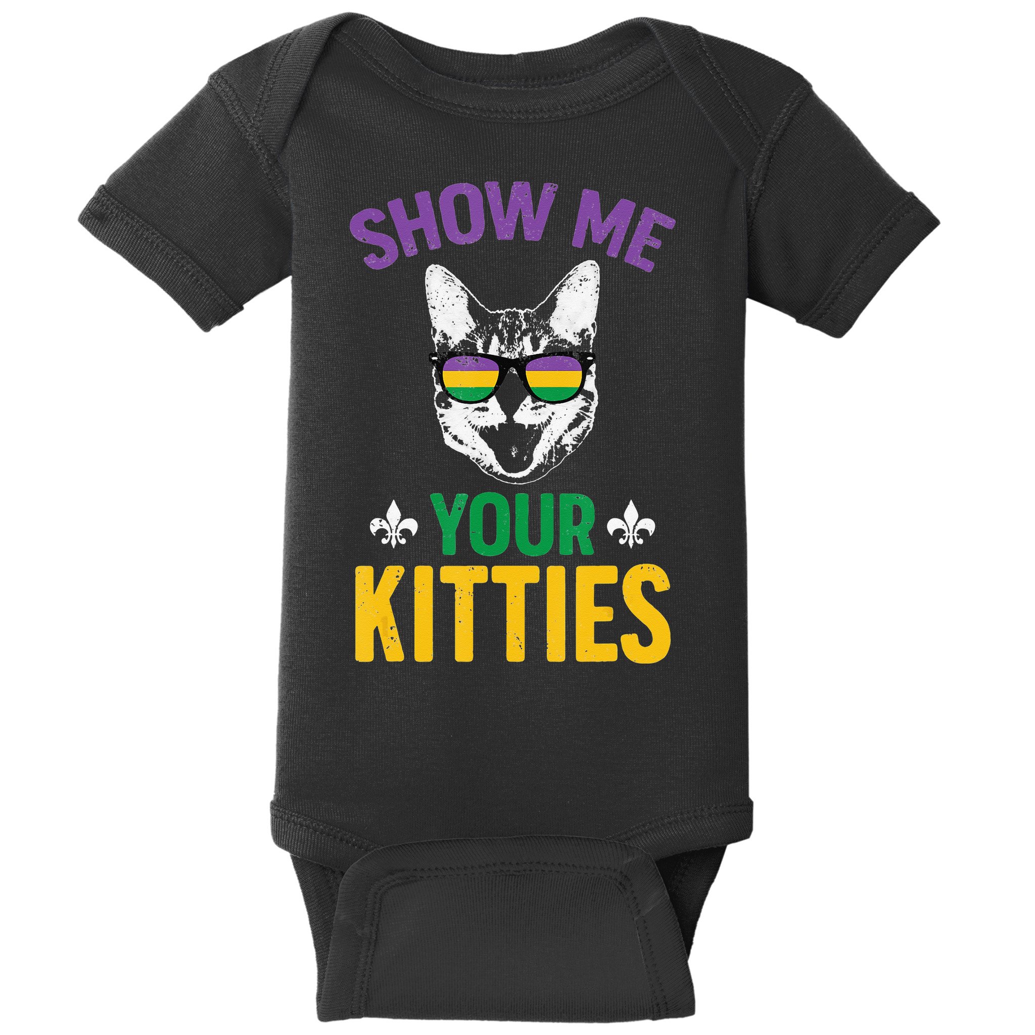 Show Me Your Kitties Funny Mardi Gras Carnival Baby Bodysuit