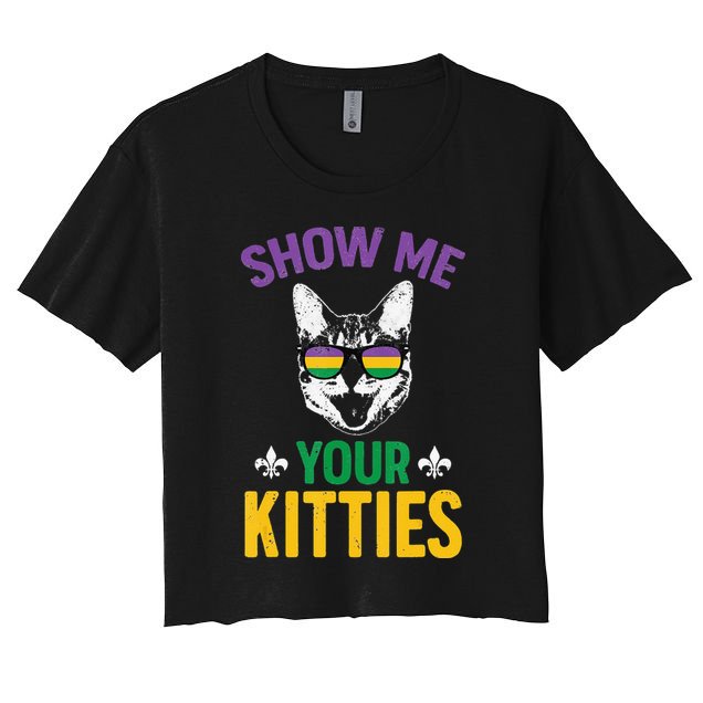 Show Me Your Kitties Funny Mardi Gras Carnival Crop Top