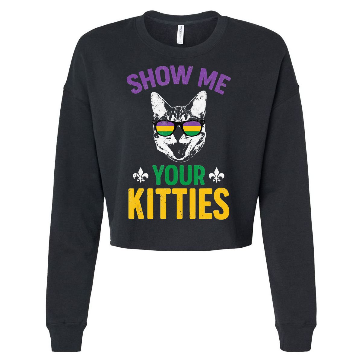 Show Me Your Kitties Funny Mardi Gras Carnival Cropped Pullover Crew