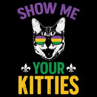 Show Me Your Kitties Funny Mardi Gras Carnival Womens T-Shirt