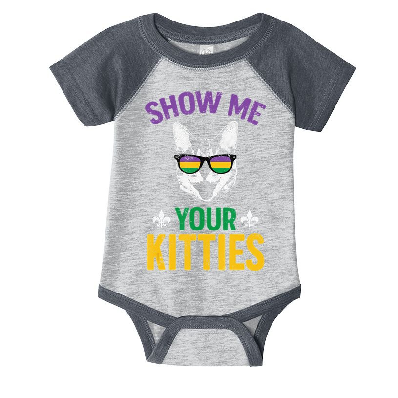 Show Me Your Kitties Funny Mardi Gras Carnival Infant Baby Jersey Bodysuit