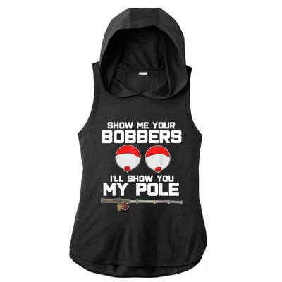 Show Me Your Bobbers I'll Show You My Pole Fishing Ladies PosiCharge Tri-Blend Wicking Draft Hoodie Tank