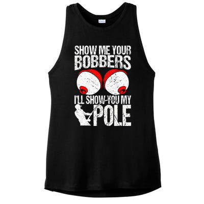 Show Me Your Bobbers ILl Show You My Pole Ladies PosiCharge Tri-Blend Wicking Tank