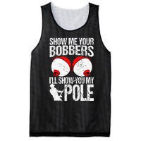 Show Me Your Bobbers ILl Show You My Pole Mesh Reversible Basketball Jersey Tank