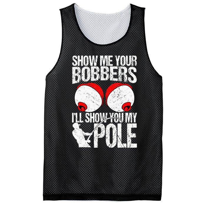 Show Me Your Bobbers ILl Show You My Pole Mesh Reversible Basketball Jersey Tank