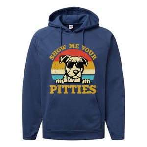 Show Me Your Pitties Funny Pitbull Dog Lovers Wo Performance Fleece Hoodie