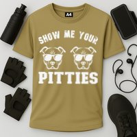 Show Me Your Pitties Funny Pitbull Dog Pitbull Dog Lovers Cooling Performance Crew T-Shirt