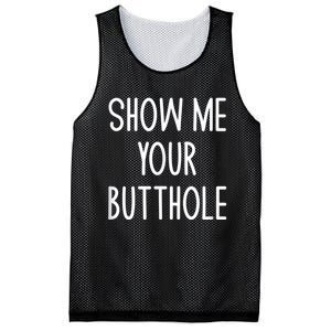 Show Me Your Butthole Mesh Reversible Basketball Jersey Tank