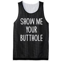 Show Me Your Butthole Mesh Reversible Basketball Jersey Tank