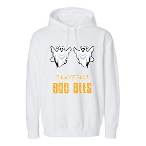 Show Me Your Boo Bees And Halloween Gift Garment-Dyed Fleece Hoodie