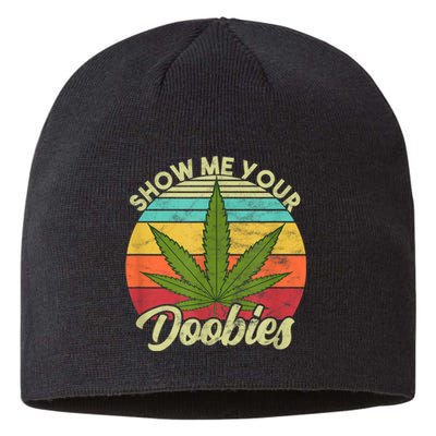 Show Me Your Doobies Marijuana Weed Cannabis Sustainable Beanie