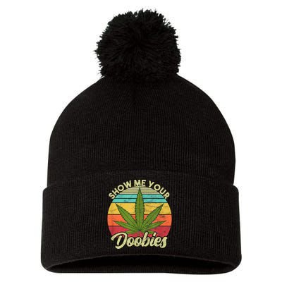 Show Me Your Doobies Marijuana Weed Cannabis Pom Pom 12in Knit Beanie