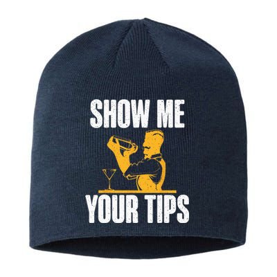 Show Me Your Tips Funny Bartender Sustainable Beanie