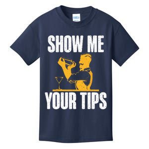 Show Me Your Tips Funny Bartender Kids T-Shirt