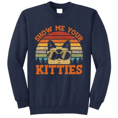 Show Me Your Kitties Funny Cat Lover Vintage Retro Sunset Gift Sweatshirt