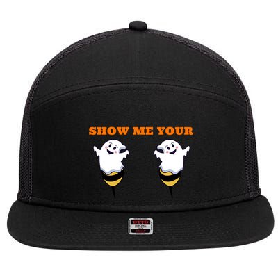 Show Me Your Boobs Boo Bees Halloween Costume Boobs Ghost Cute Gift 7 Panel Mesh Trucker Snapback Hat