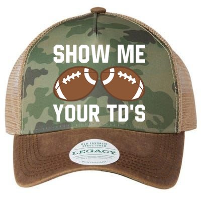 Show me your TDs Funny Fantasy Football Touch Down Legacy Tie Dye Trucker Hat