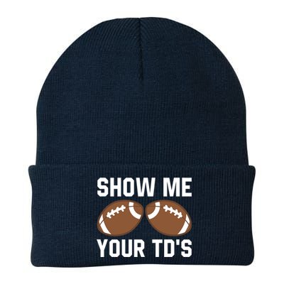 Show me your TDs Funny Fantasy Football Touch Down Knit Cap Winter Beanie