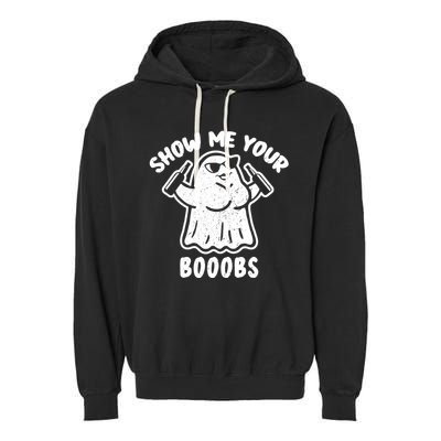Show Me Your Booobs Funny Dumb Ghost Garment-Dyed Fleece Hoodie