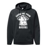 Show Me Your Booobs Funny Dumb Ghost Performance Fleece Hoodie