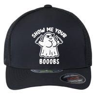 Show Me Your Booobs Funny Dumb Ghost Flexfit Unipanel Trucker Cap